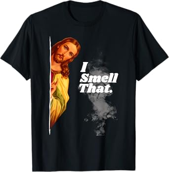 Funny Jesus I Smell That Religious Stoner Cannabis Marijuana T-Shirt
