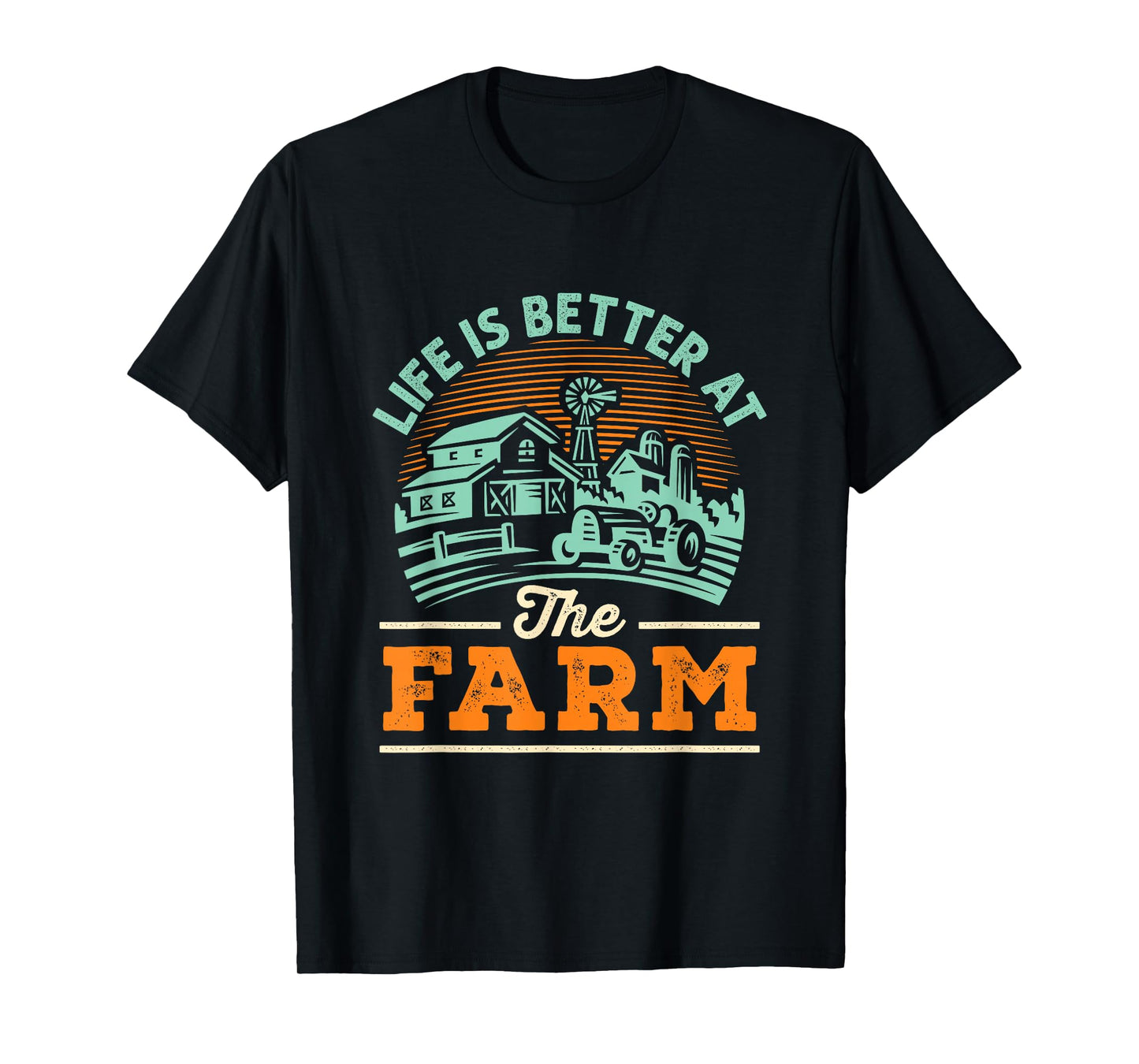 Life is Better at The Farm Local Farming T-Shirt