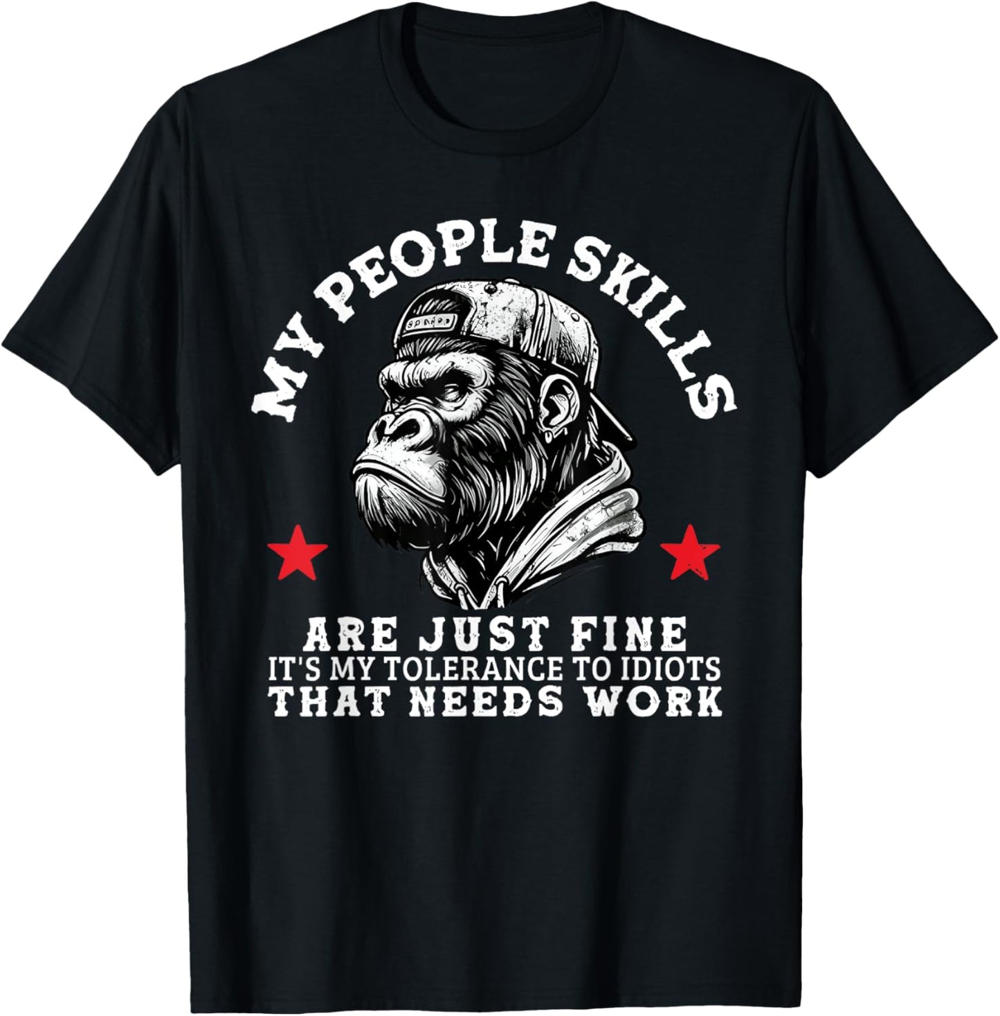 My People Skills Are Just Fine Monkey T-Shirt