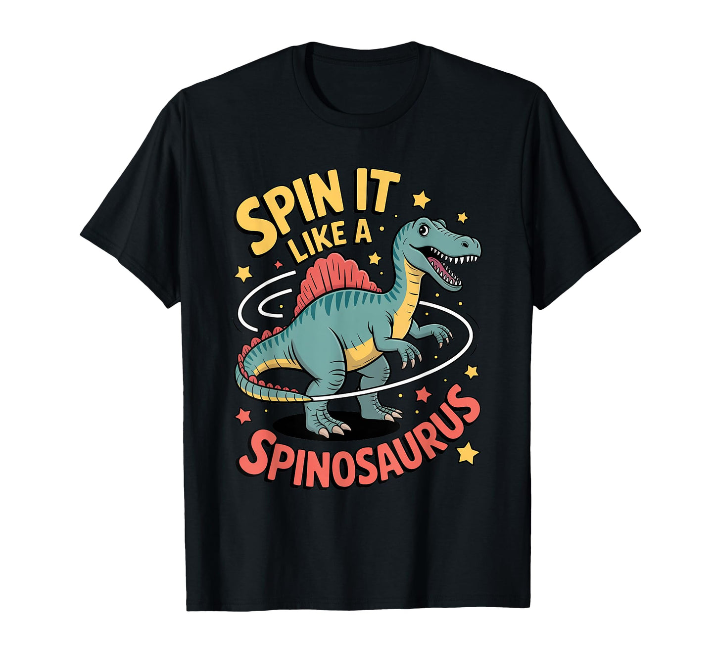 Spin It Like A Spinosaurus Jurassic Era Dino Design T-Shirt