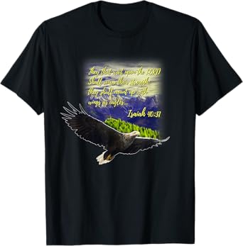 Mount Up WIth Wings As Eagles Christian Gift T-Shirt T-Shirt