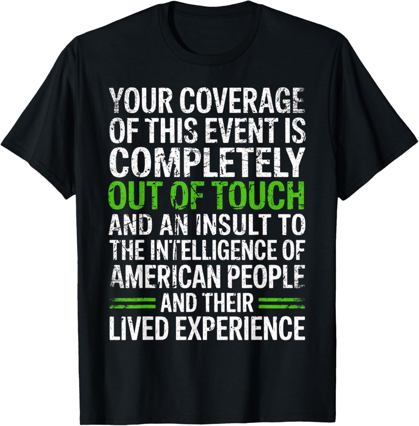 Media Truth Protest | Out Of Touch - Bold T-Shirt