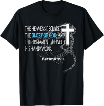 Psalms 19:1 T-Shirt