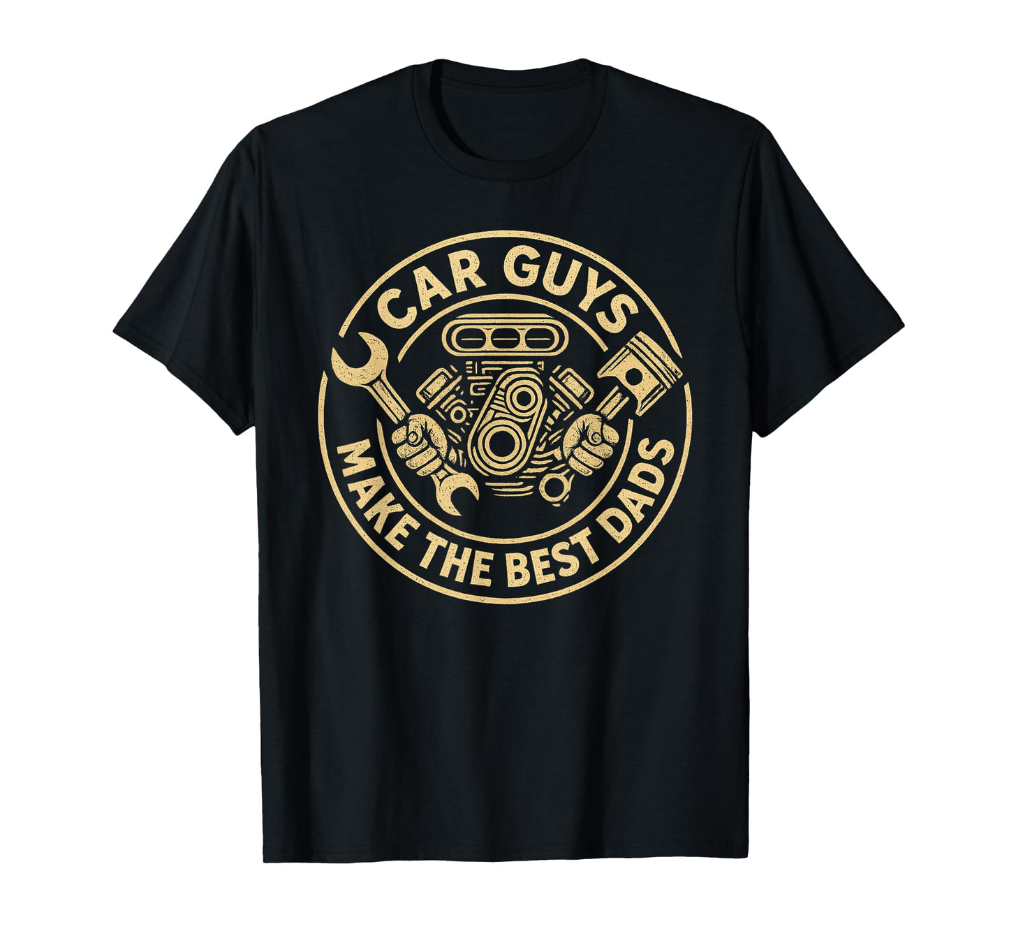 Car Guys Make The Best Dads, Funny Garage Mechanic dad T-Shirt
