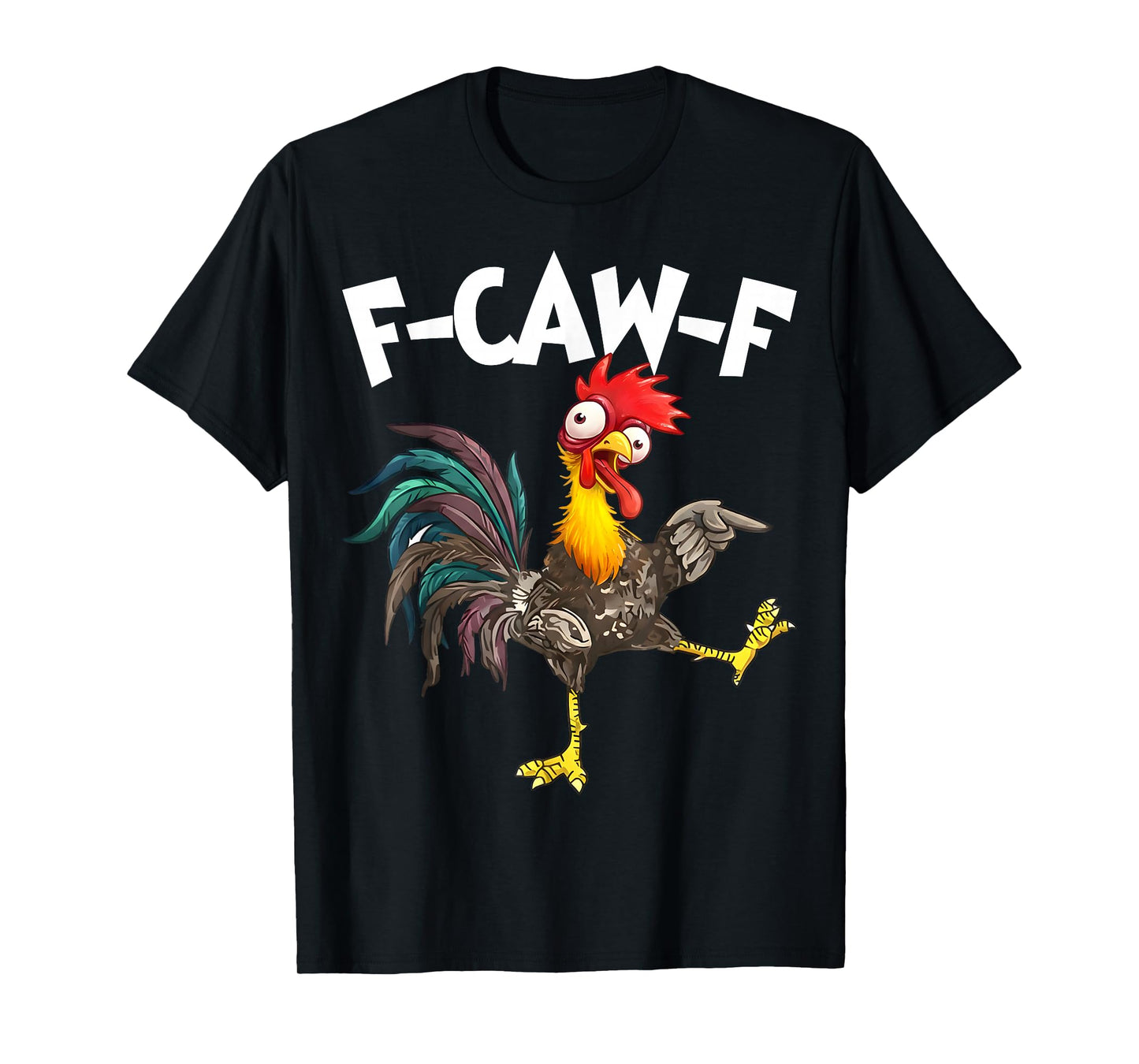 Funny F-Awk-F Chicken F-Caw-F Rooster Pun Retro T-Shirt