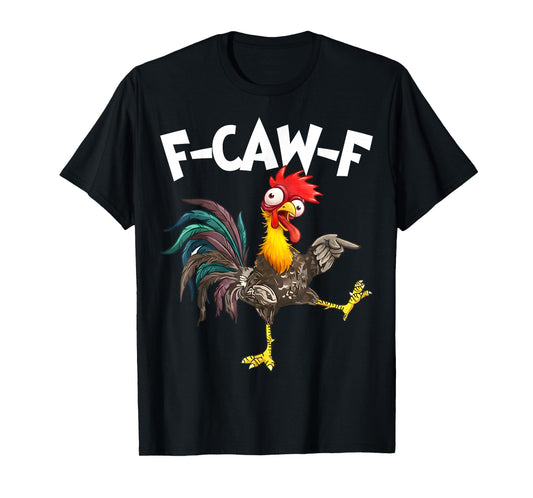 Funny F-Awk-F Chicken F-Caw-F Rooster Pun Retro T-Shirt