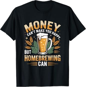 Craft Beer Lover Funny Homebrewing Homebrewer T-Shirt