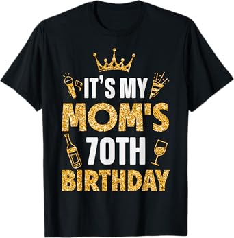 Mother Mommy It's My Mom's 70th Birthday 1955 70 Years Old T-Shirt
