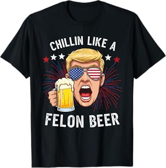 Chillin Like a Felon Beer Patriotic Drinking for Men - Men T-Shirt