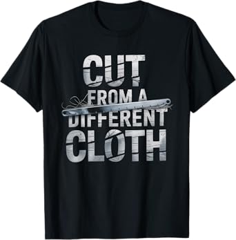 Cut From A Different Cloth Tshirt Men Women Urban Hip Hop T-Shirt