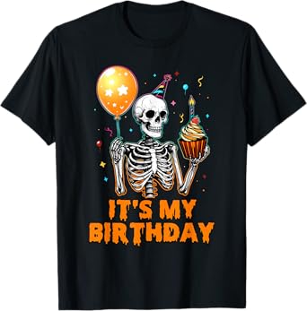 It's My Birthday Skeleton Happy Birthday Halloween T-Shirt