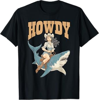 Cowgirl Riding Shark Rodeo Art Funny Western Summer Howdy T-Shirt