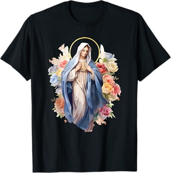 Blessed Mother Mary Mother of Jesus Roses Our Lady Catholic T-Shirt