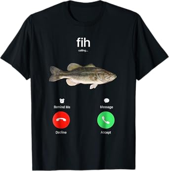 Fih Calling Remind Me Message Decline Accept Phone Call Fish T-Shirt