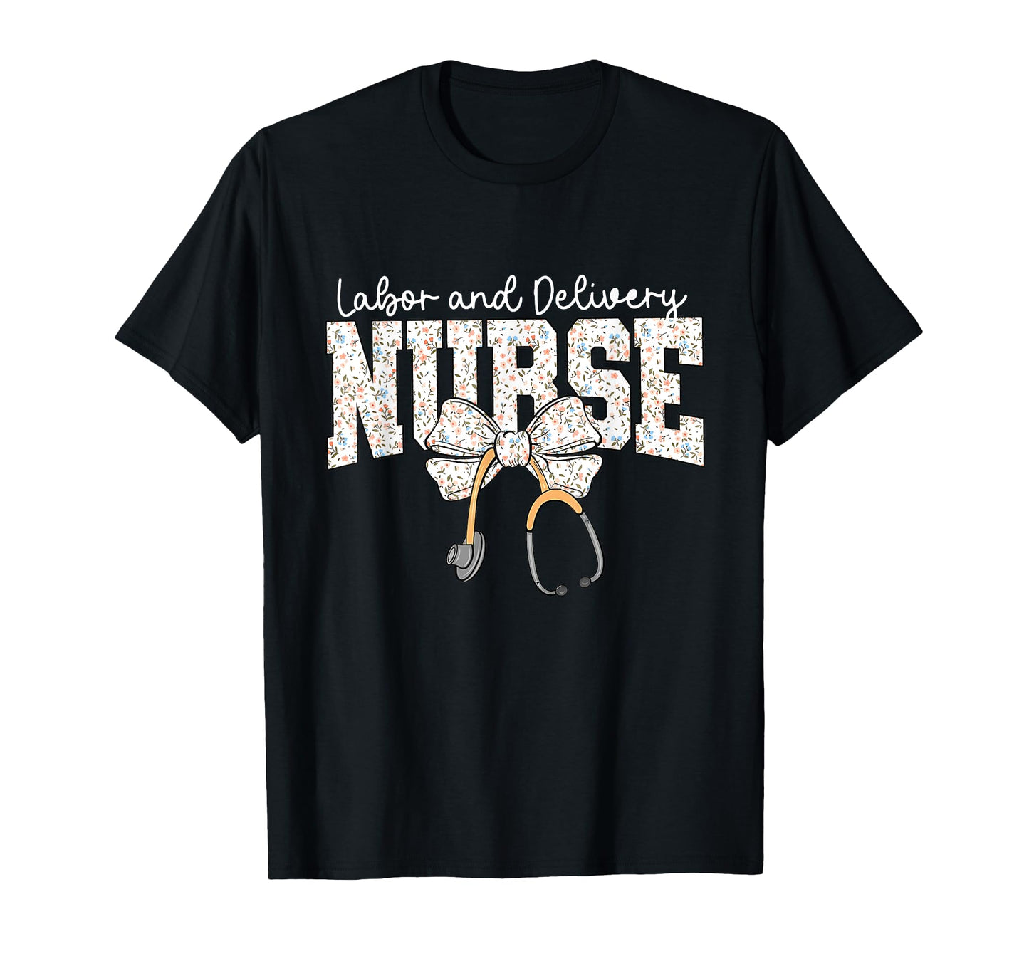 Cute Labor and Delivery Nurse Stethoscope Coquette Bow Women T-Shirt