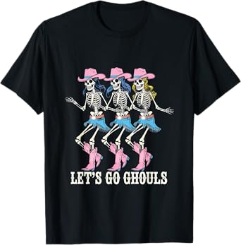 Let's Go Ghouls Cowgirl Skeletons Line Dancing Halloween T-Shirt