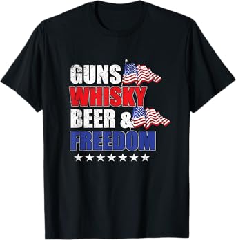 Guns Whiskey Beer And Freedom Gift Men Women 2nd Amendment T-Shirt