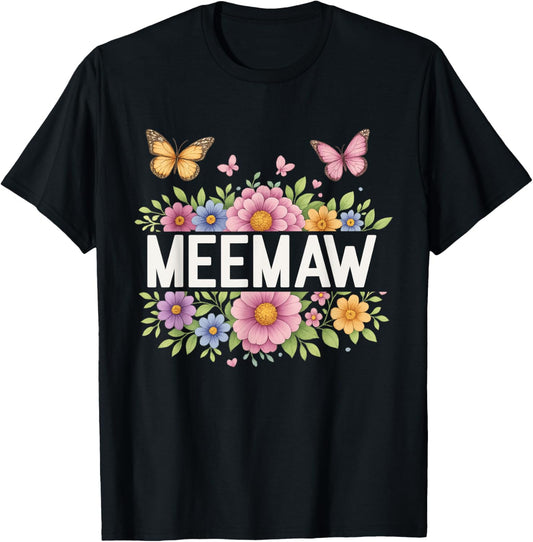 Butterfly Meemaw Flower Mothers Day T-Shirt