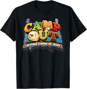 "Camp Out" Getting S'more of Jesus. A cool Summer T-shirt!! T-Shirt