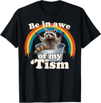 Raccoon Autism Meme Autistic Racoon Gifts For Men Women Kid T-Shirt