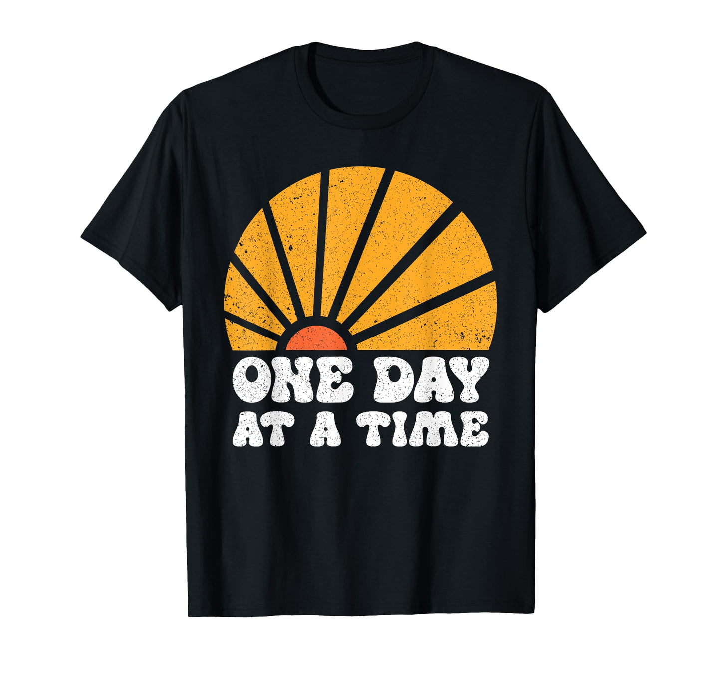 Vintage Motivational One Day At A Time Inspirational Quotes T-Shirt