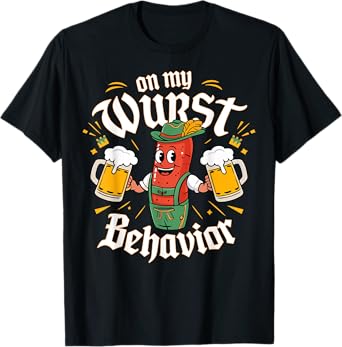 On My Wurst Behavior Funny Bratwurst Beer German Oktoberfest T-Shirt