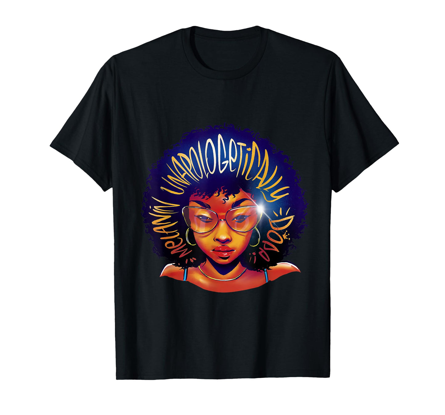 Unapologetically Dope Black History Month Strong Men Women T-Shirt
