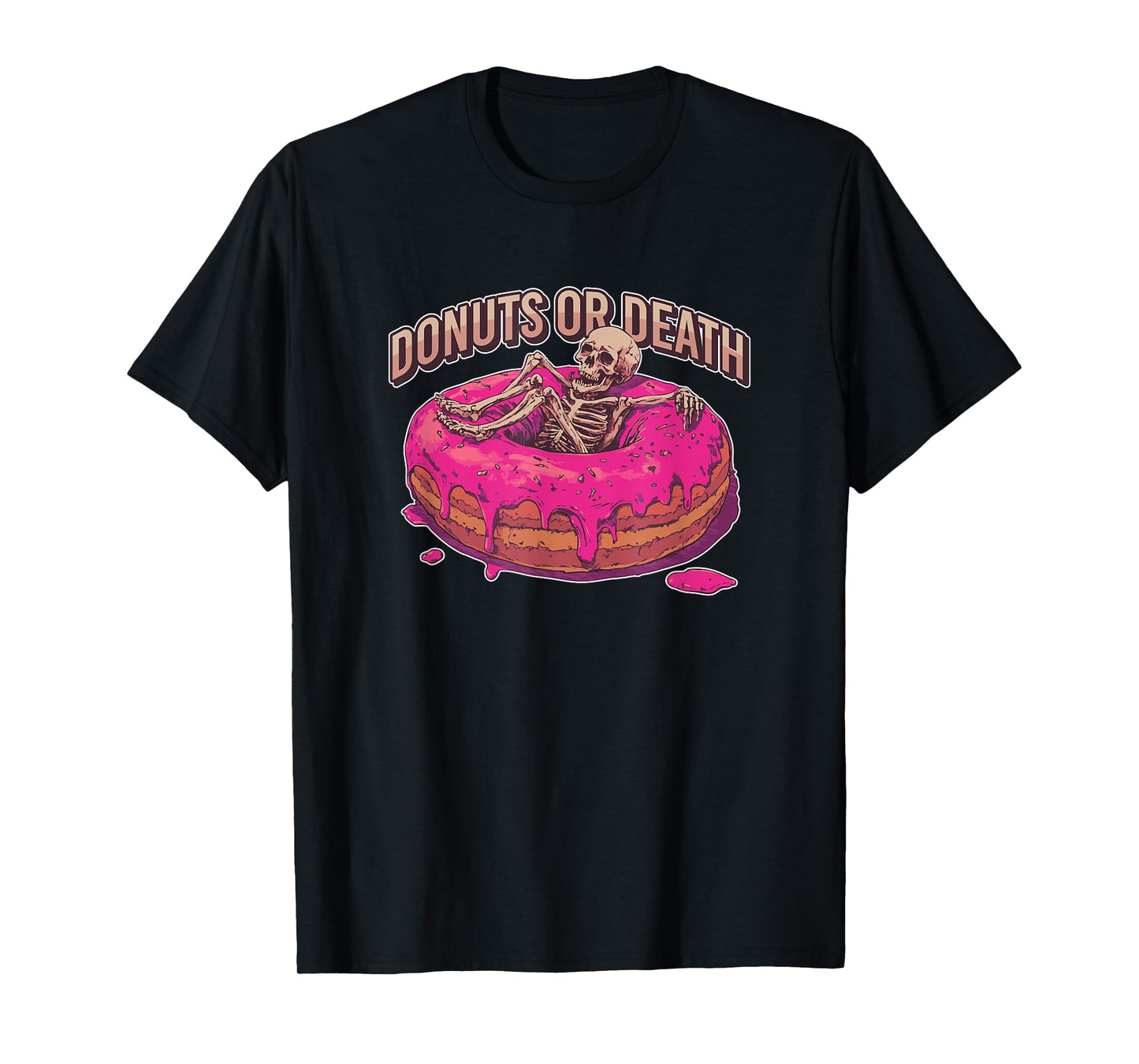 Skeleton on Donut Chillin Donuts or Death T-Shirt