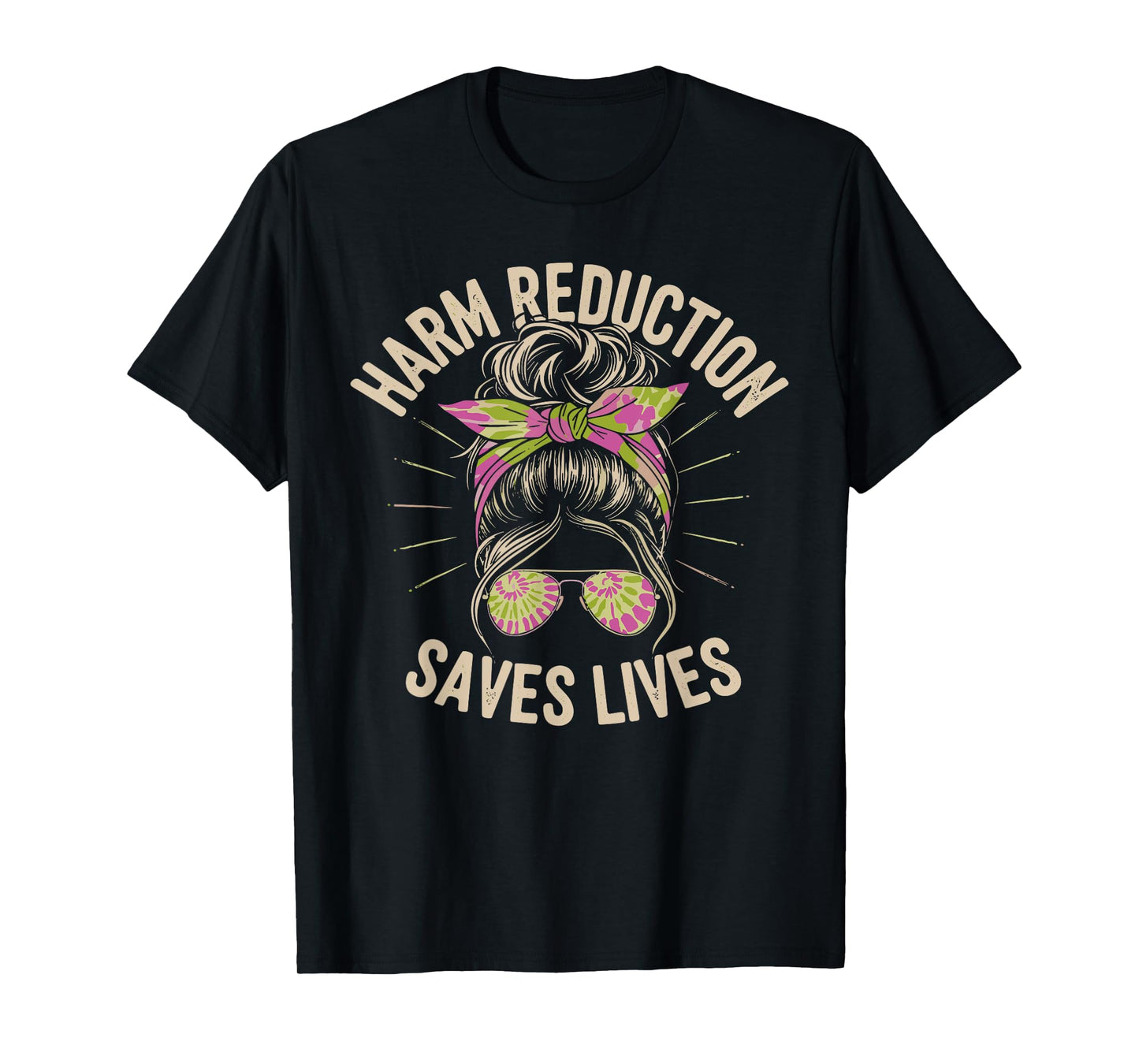 Harm Reduction Saves Lives Mental Health Awareness Month Men T-Shirt