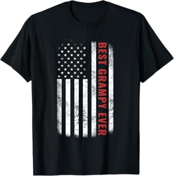 Grampy Gifts Best Grampy Ever Father's Day Gift Idea T-Shirt