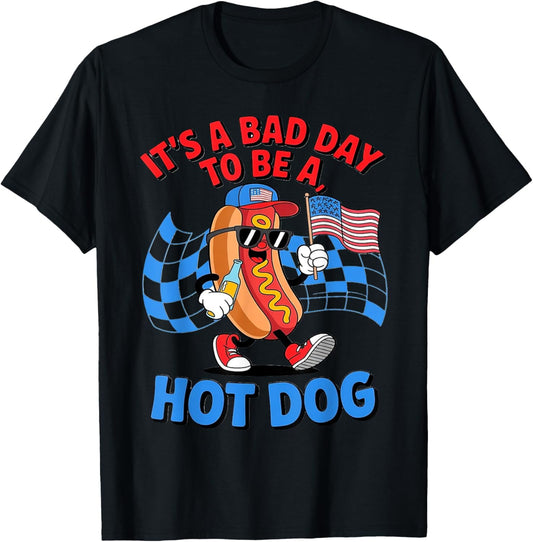 It's A Bad Day To Be A HotDog T-Shirt
