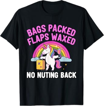 Girls Bags Packed Unicorn Funny Inappropriate Vacation Humor T-Shirt