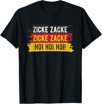 Zicke Zacke Hoi Hoi German Drinking Song Prost Cheers T-Shirt