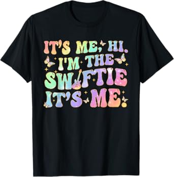 Its Me Hi Im The Birthday Girl Its Me Birthday TAYLOR Women T-Shirt