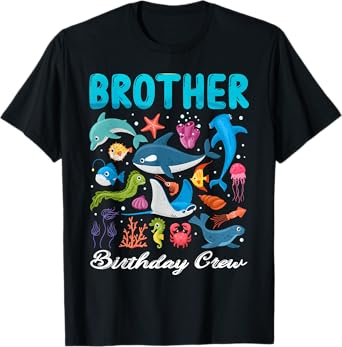 Brother Birthday Crew Ocean Animals Theme Birthday Under Sea T-Shirt