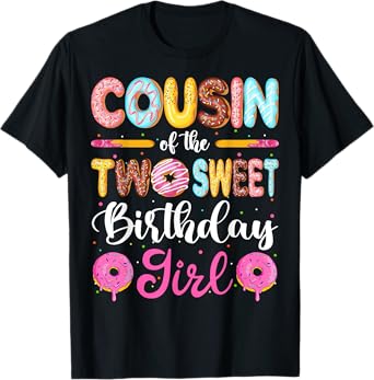Cousin Of The Two Sweet Birthday Girl Donut 2nd Birthday T-Shirt