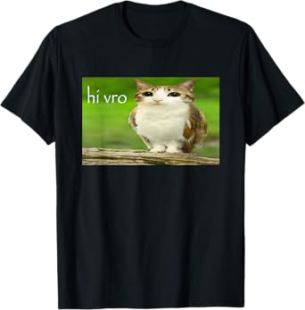 Hi Vro Owl Cat Meme T-Shirt