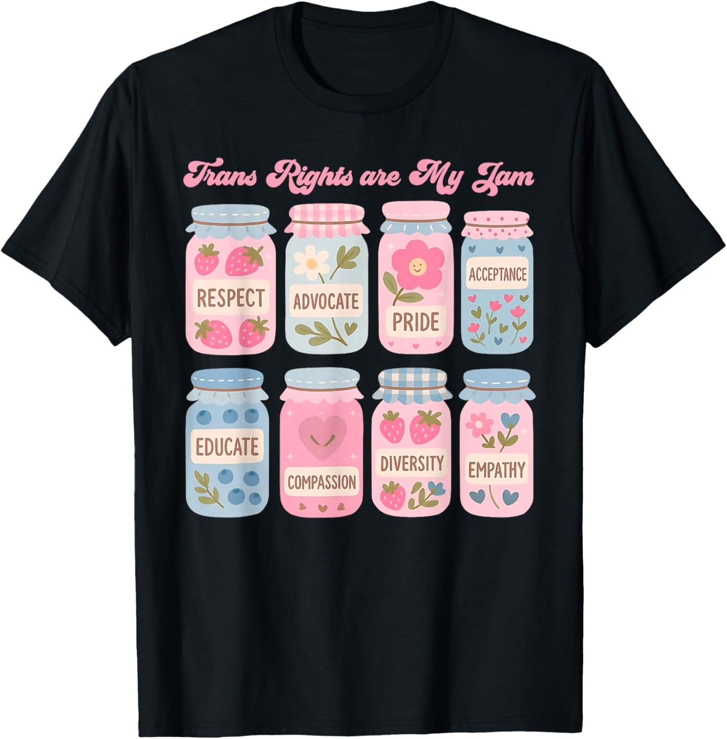 Trans Rights Are My Jam Subtle Transgender Pride Month LGBT T-Shirt