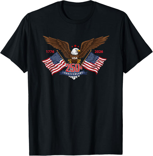 250th ANNIVERSARY OF USA, 1776-2026 CELEBRATION, PATRIOTIC T-Shirt