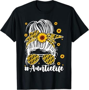 Mom Life Bleached Auntie Life Sunflower Messy Bun T-Shirt