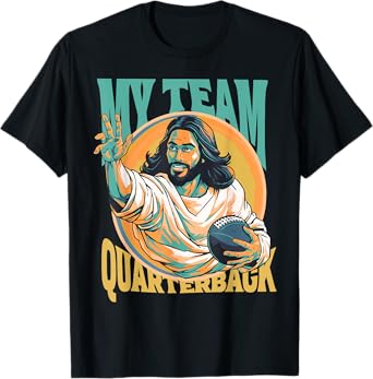 Jesus My Team Quarterback Christian Football T-Shirt