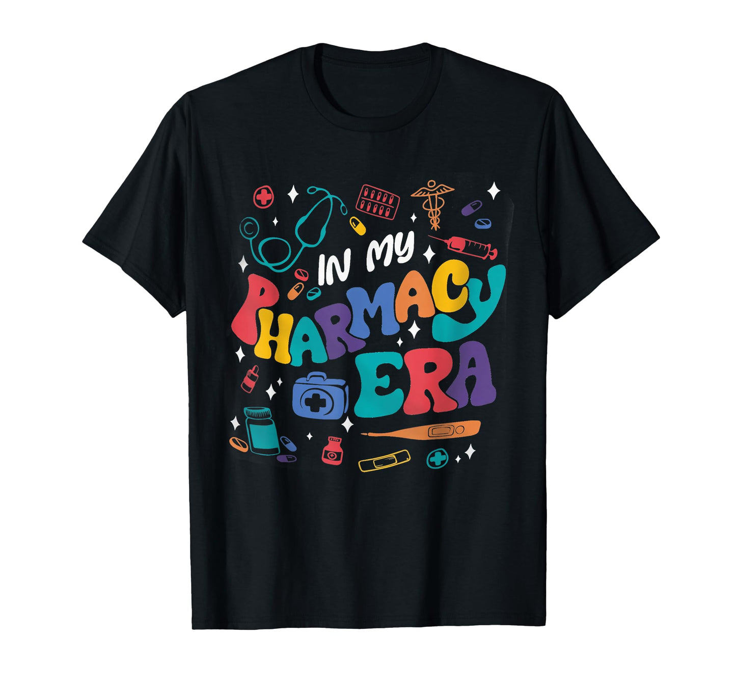 Groovy In My Pharmacy Era Pharm Tech Pharmacy Squad Grad T-Shirt
