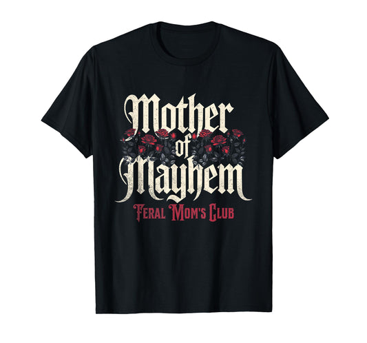 Mother of Mayhem Feral Mom's Club Vintage T-Shirt