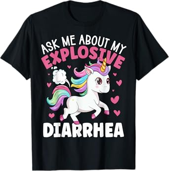 Ask Me About My Explosive Diarrhea Funny Poop Meme Unicorn T-Shirt