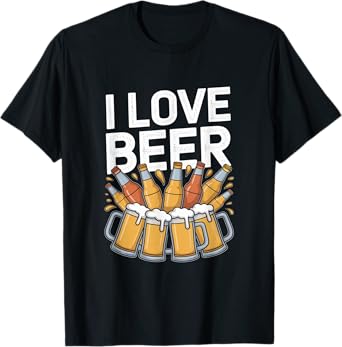 I Love Beer Cheers Drink Lovers Celebration T-Shirt