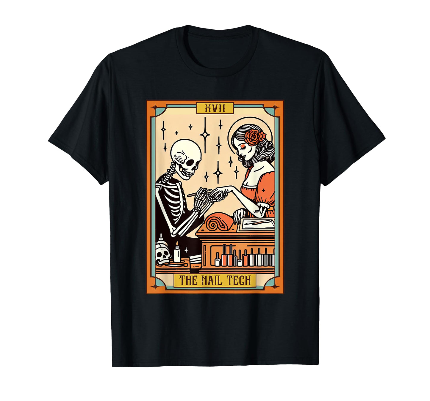 Funny Skeleton Nail Boss The Nail Tech Life Tarot Card T-Shirt