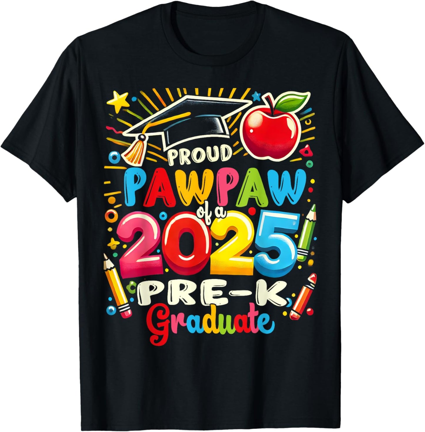Funny Proud Pawpaw of a Class of 2025 Pre-k Graduate T-Shirt