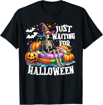 Just Waiting For Halloween Spooky Skeleton Summer Halloween T-Shirt