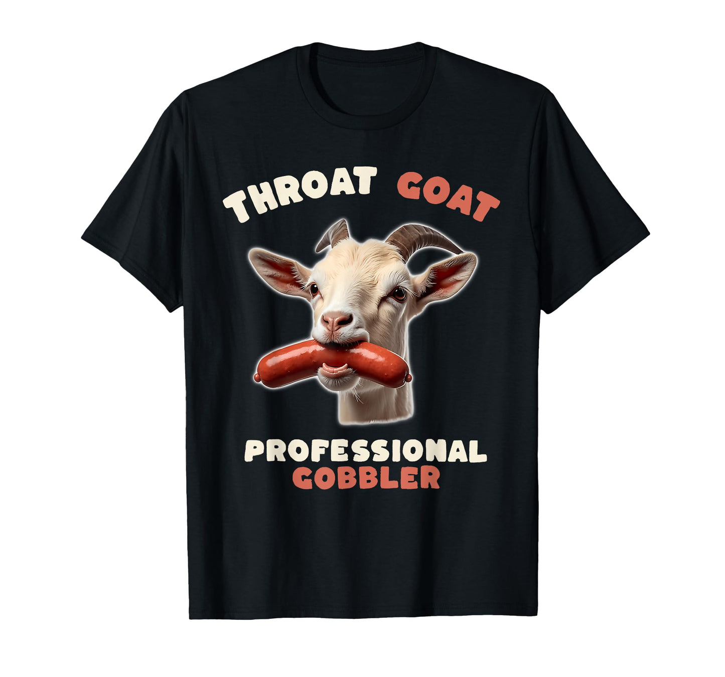 Throat Goat Retro Inappropriate Adult Humor Funny Gag Memes T-Shirt