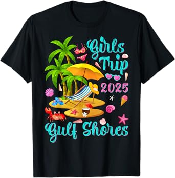 Gulf Shores Beach Alabama Summer Vacation Girls Trip 2025 T-Shirt